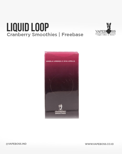 Loop Cranberry Smoothies 60ml by Angela Lorenza x Siva Aprilia x Vape Packers x Vape Dojo | Liquid Freebase